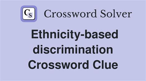 experience discrimination crossword clue|Experience discrimination Crossword Clue